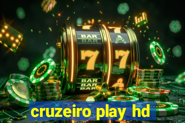 cruzeiro play hd